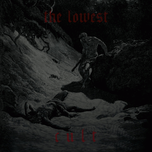 The Lowest : Cult